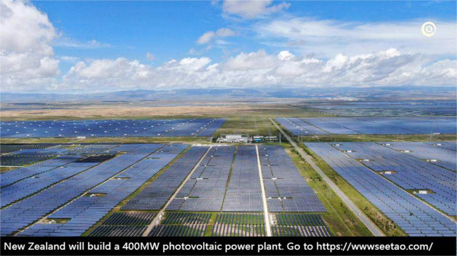 New Zealand Energy to build 400MW solar farm--Seetao